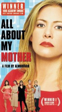 All About My Mother (Todo Sobre Mi Madre)