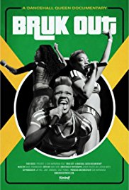 Bruk Out! A Dancehall Queen Documentary