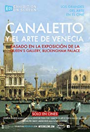 Exhibition On Screen: Canaletto And The Art Of Venice